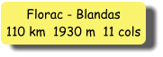 Florac - Blandas 110 km  1930 m  11 cols