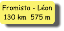 Fromista - Léon 130 km  575 m