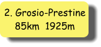 2. Grosio-Prestine 85km  1925m