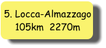 5. Locca-Almazzago 105km  2270m