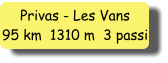 Privas - Les Vans 95 km  1310 m  3 passi