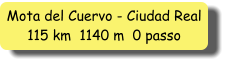 Mota del Cuervo - Ciudad Real 115 km  1140 m  0 passo